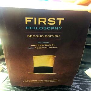 First Philosophy: Fundamental Problems and Readings in Philosophy, 2nd Edition